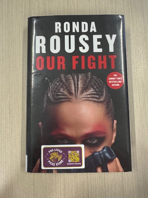Our fight by Ronda Rousey