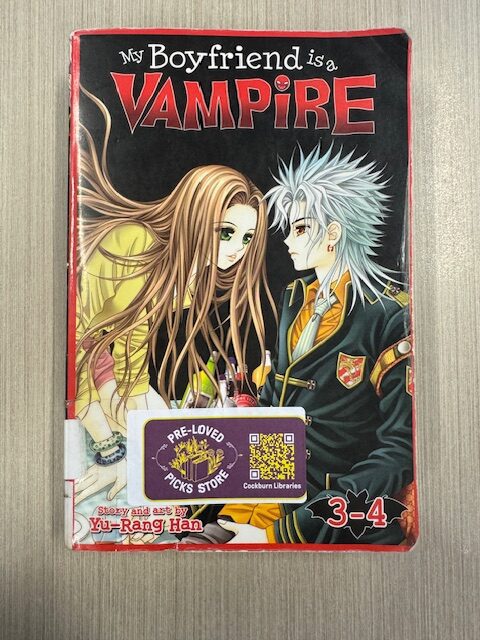 My boyfriend is a vampire. Books 3 & 4 (Young Adult Graphic Novel)