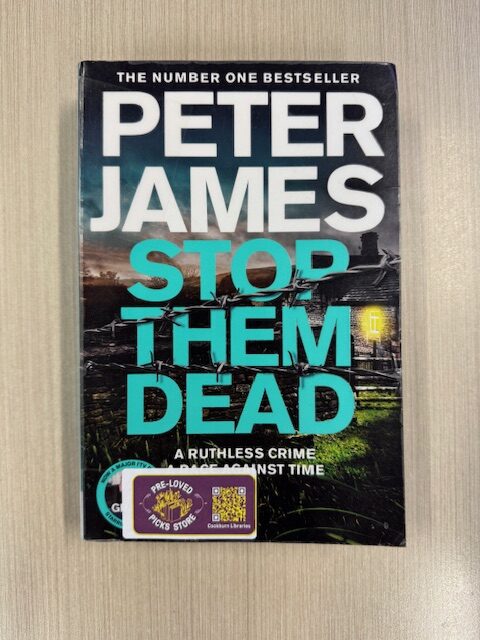 Stop them dead by Peter James