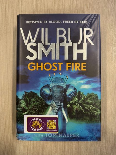 Ghost fire / Wilbur Smith