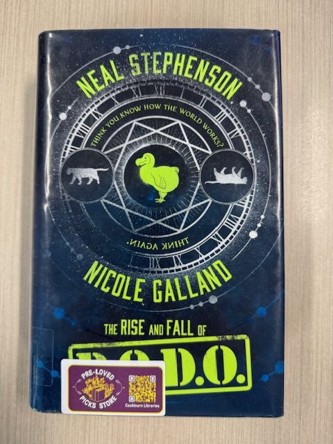 The rise and fall of D.O.D.O / Neal Stephenson and Nicole Galland