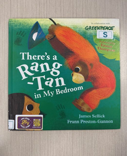 There's a Rang-tan in my bedroom / written by James Sellick (Picture Book)