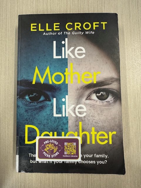 Like mother, like daughter / Elle Croft