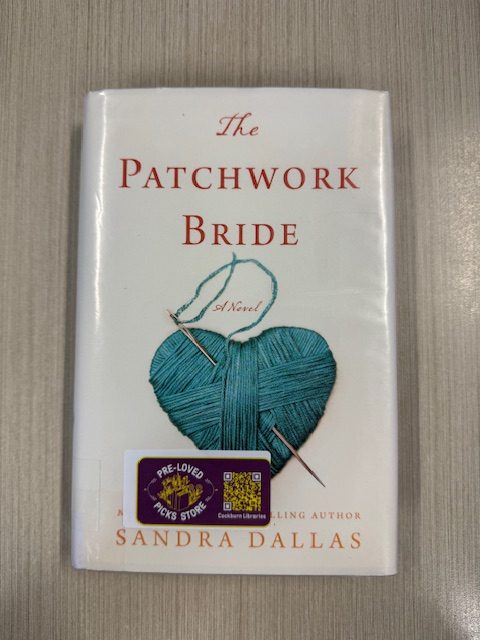 The patchwork bride / Sandra Dallas