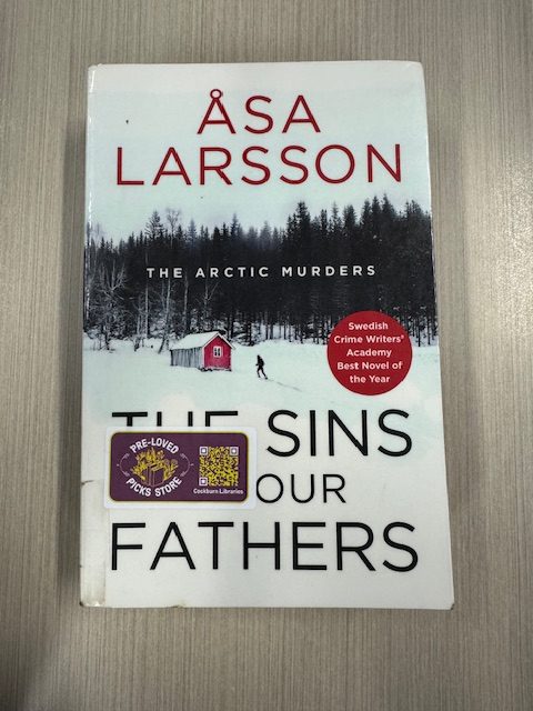The sins of our fathers / AÌŠsa Larsson ; translated from the Swedish by Frank Perry